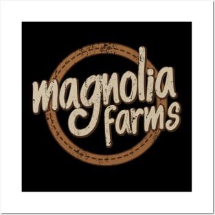 Magnolia Farms Posters and Art